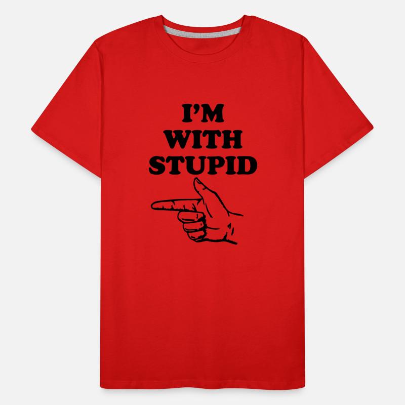 I'm with stupid T-shirt bio Premium Homme