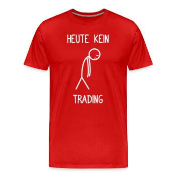 Pas de trading sur le marché boursier aujourd’hui Trader boursier - T-shirt bio Premium Homme - rouge - Devant - Damien (186cm)