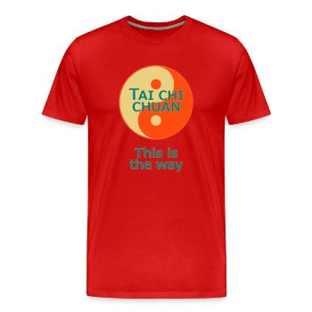 Tai Chi Chuan This is the way Yin Yang Taiji Vekto - Männer Premium Bio T-Shirt - Rot - Vorne - Damien (186cm)