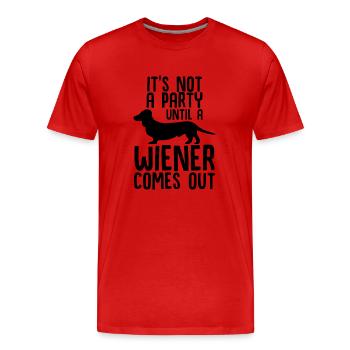 It's Not a Party Until a Wiener Comes Out - Men's Premium Organic T-Shirt - red - Front - Damien (186cm)