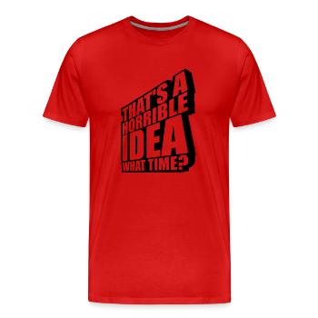 C’est une idée horrible - T-shirt bio Premium Homme - rouge - Devant - Damien (186cm)