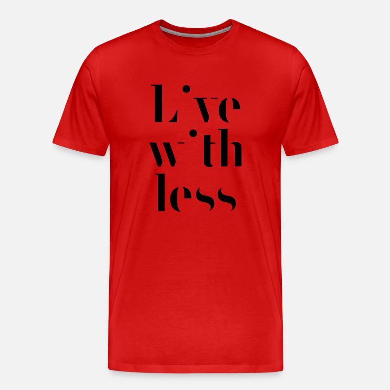 Live with less - Männer Premium Bio T-Shirt - Rot