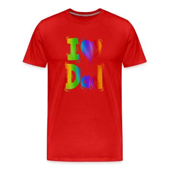 i love you dad dad favorite Best Father pops dad - Men's Premium Organic T-Shirt - red - Front - Damien (186cm)
