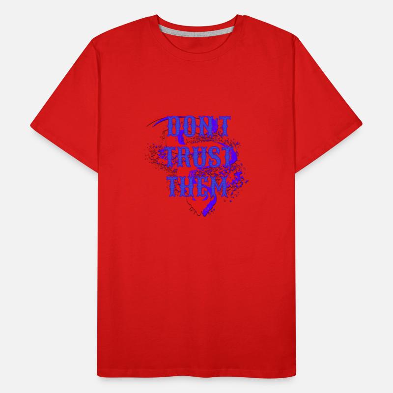 Don’t Trust Them – Düstere Aussage Grafik Männer Premium Bio T-Shirt