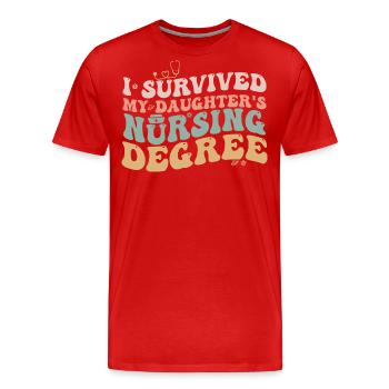 I Survived My Daughters Nursing Degree Nursing Mom - T-shirt bio Premium Homme - rouge - Devant - Damien (186cm)