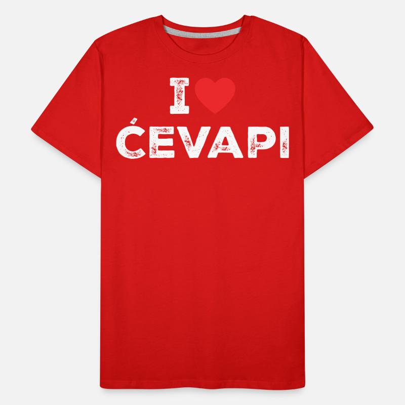 I Love Cevapi - I Heart Cevapi - Balkan Food T-shirt bio Premium Homme
