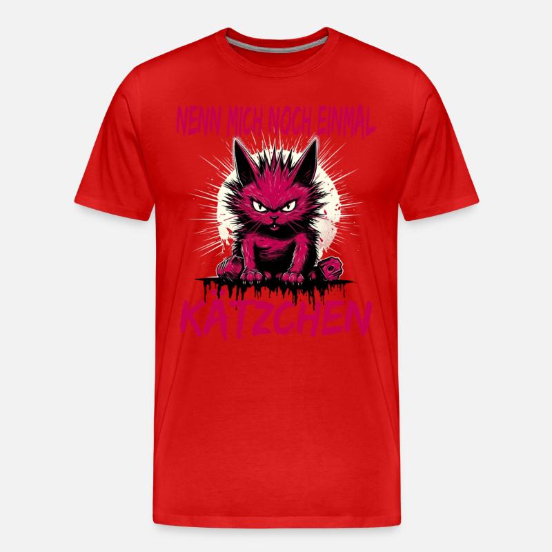 Nenn Mich Noch Einmal Kätzchen - Männer Premium Bio T-Shirt - Rot