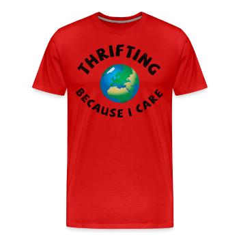 Thrifting. Because I care. - Männer Premium Bio T-Shirt - Rot - Vorne - Damien (186cm)