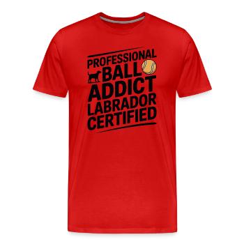 Ball Addict Labrador zertifizierter lustiger Hund - Männer Premium Bio T-Shirt - Rot - Vorne - Damien (186cm)