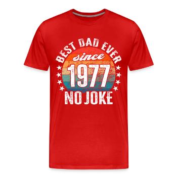 Bester Papa der Welt seit 1977 No Joke - Männer Premium Bio T-Shirt - Rot - Vorne - Damien (186cm)
