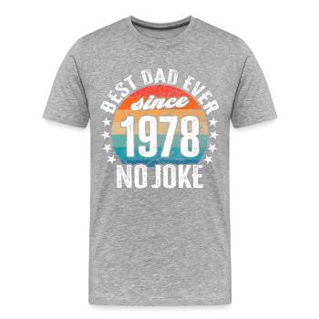 Bester Papa der Welt seit 1978 No Joke - Männer Premium Bio T-Shirt - Grau meliert - Vorne - Damien (186cm)