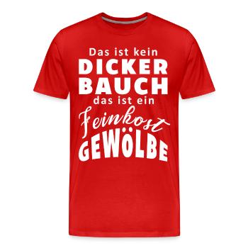 Dicker bauch feinkostgewoelbe fett lustig spruch g - Männer Premium Bio T-Shirt - Rot - Vorne - Damien (186cm)