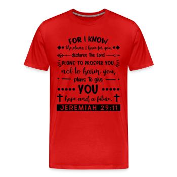 Parce que je connais les plans que j’ai pour vous - T-shirt bio Premium Homme - rouge - Devant - Damien (186cm)
