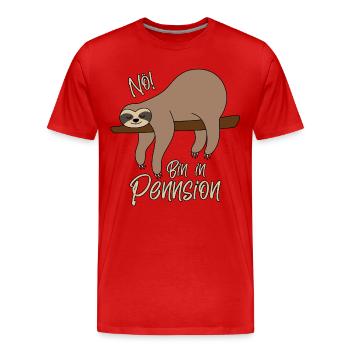 Pensionär Pennsionär Nö! Bin in Pennsion! Pension - Männer Premium Bio T-Shirt - Rot - Vorne - Damien (186cm)