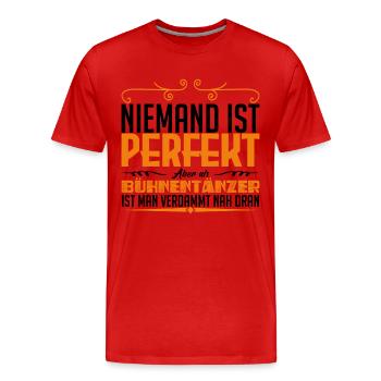 Bühnentänzer Beruf Geschenk ! - Männer Premium Bio T-Shirt - Rot - Vorne - Damien (186cm)