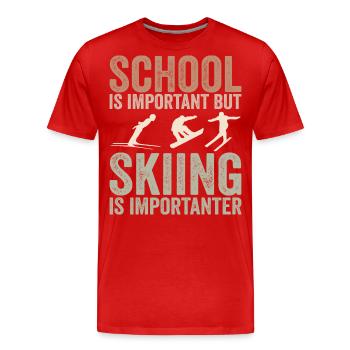Schule ist wichtig, aber Skifahren ist noch wichtiger - Männer Premium Bio T-Shirt - Rot - Vorne - Damien (186cm)