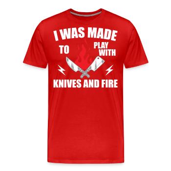 i was made to play with knives and fire - Cooking - Men's Premium Organic T-Shirt - red - Front - Damien (186cm)