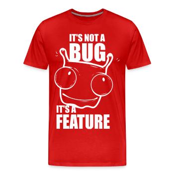 it is not a bug it is a feature - programmer - Men's Premium Organic T-Shirt - red - Front - Damien (186cm)