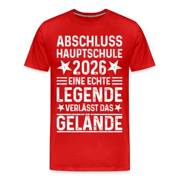 Abschluss 2026 Hauptschule Spruch Legende Gelände - Männer Premium Bio T-Shirt - Rot - Vorne - Damien (186cm)
