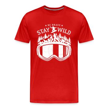 Snowboard - Be Brave Stay Wild - Snowboarder - Männer Premium Bio T-Shirt - Rot - Vorne - Damien (186cm)