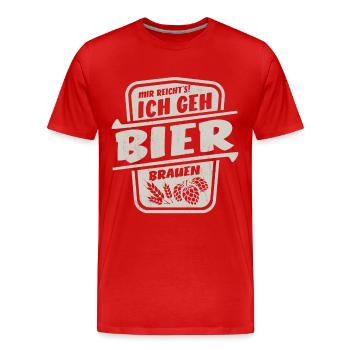 Mir reicht's ich geh Bier brauen - Brauer Spruch - Männer Premium Bio T-Shirt - Rot - Vorne - Damien (186cm)