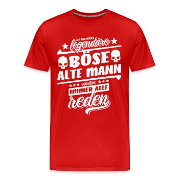 Ich bin dieser legendäre böse alte Mann - Spruch - Männer Premium Bio T-Shirt - Rot - Vorne - Damien (186cm)