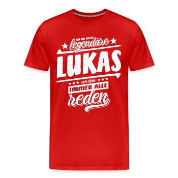 Ich bin dieser legendäre Lukas von dem alle reden - Männer Premium Bio T-Shirt - Rot - Vorne - Damien (186cm)
