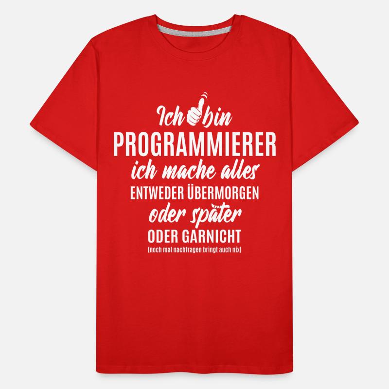 Ich bin Programmierer ich mache alles später Männer Premium Bio T-Shirt