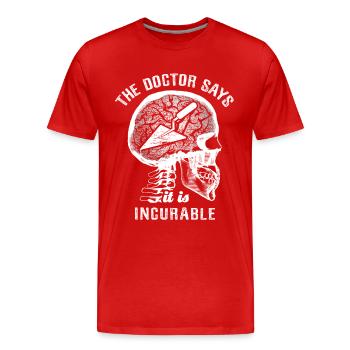 Le médecin dit que c’est incurable - truelle de maçon - T-shirt bio Premium Homme - rouge - Devant - Damien (186cm)