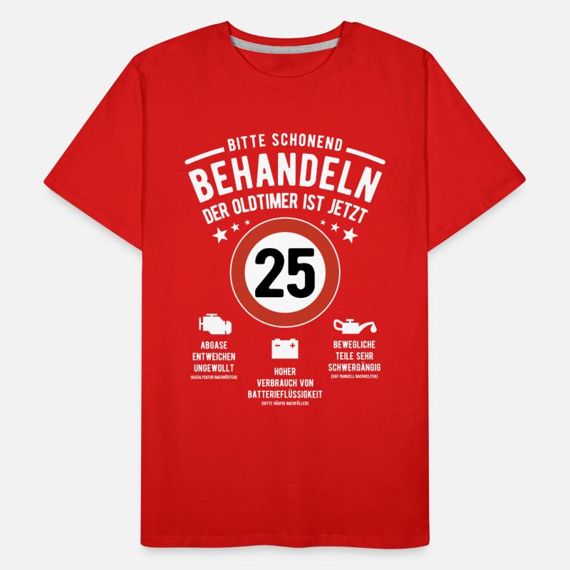 Oldtimer schonend behandeln - 25. Geburtstag Männer Premium Bio T-Shirt