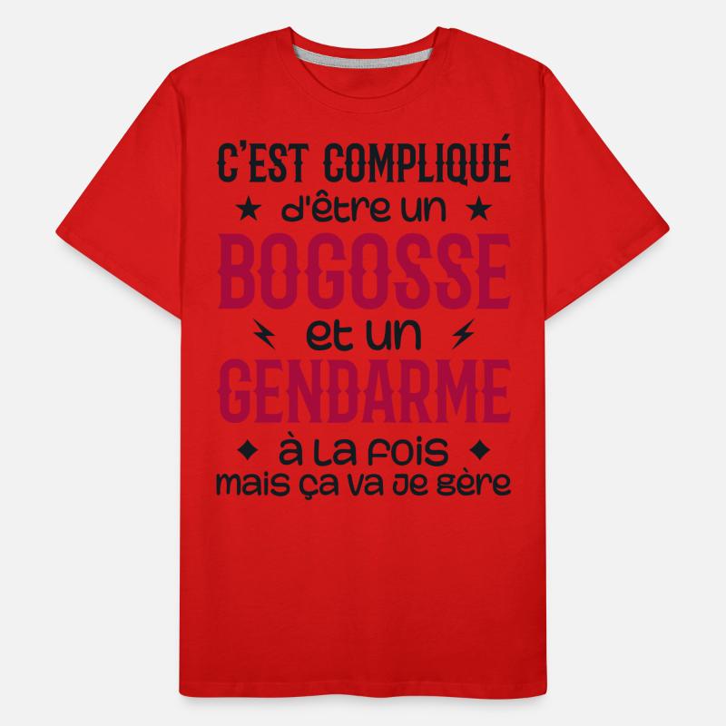 Es ist kompliziert, ein Bogosse und ein Gendarm zu sein Männer Premium Bio T-Shirt