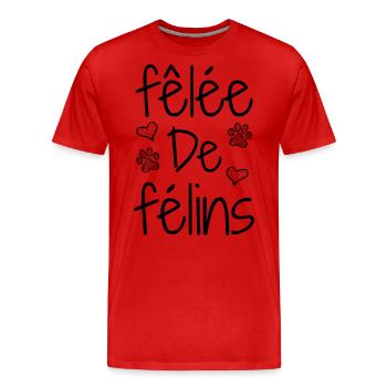 FÊLÉE DE FÉLINS ! (chat) - Jeux de mots - Francois - T-shirt bio Premium Homme - rouge - Devant - Damien (186cm)