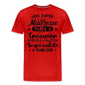 A Super Mistress - Mistress Gift - Men's Premium Organic T-Shirt - red - Front - Damien (186cm)