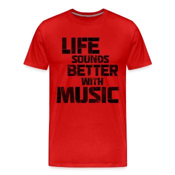 Life Sounds Better With Music - T-shirt bio Premium Homme - rouge - Devant - Damien (186cm)