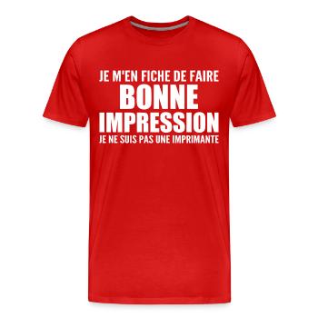 Je m'en fiche de faire bonne impression - T-shirt bio Premium Homme - rouge - Devant - Damien (186cm)