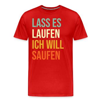 Saufen Party Alkohol Lustiger Alkoholiker Spruch - Männer Premium Bio T-Shirt - Rot - Vorne - Damien (186cm)