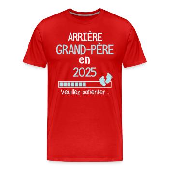 Arrière Grand père en 2025 Cadeau Futur Papy - T-shirt bio Premium Homme - rouge - Devant - Damien (186cm)