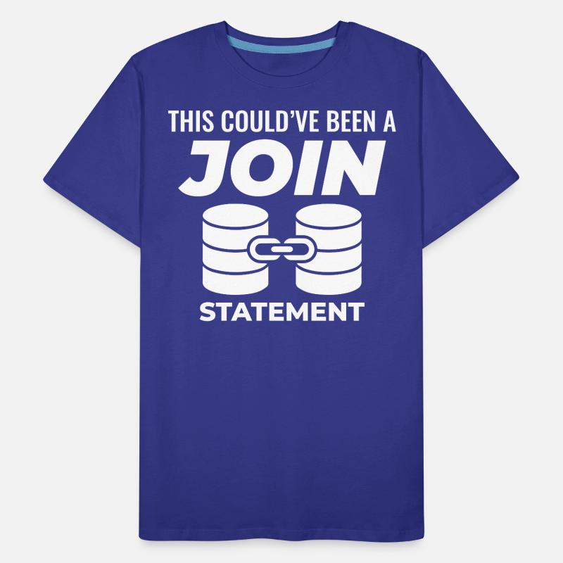 SQL Join Database, instruction de programmation des données T-shirt bio Premium Homme
