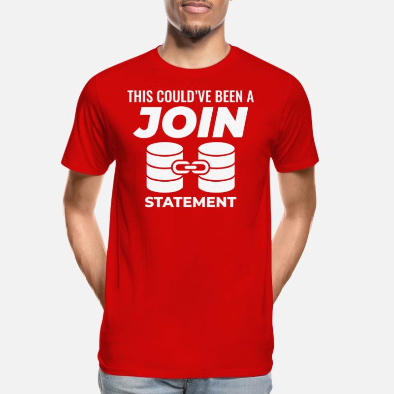 SQL Join Database Statement Programming Data Men's Premium Organic T-Shirt