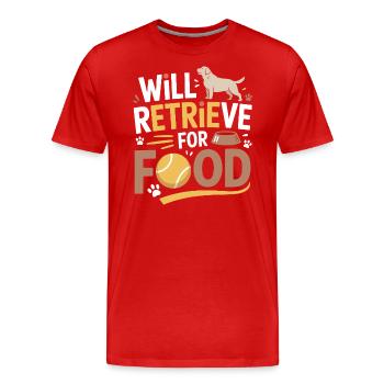 Wird für Futter apportieren Labrador Lustiger Hund - Männer Premium Bio T-Shirt - Rot - Vorne - Damien (186cm)