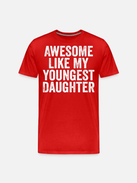 Awesome like my younGest daughter - T-shirt bio Premium Homme - rouge