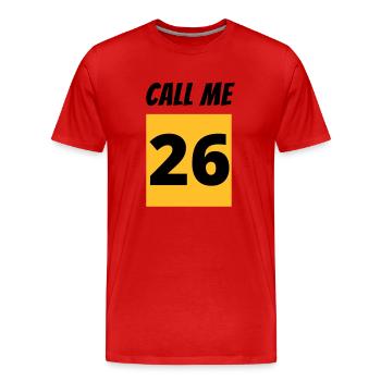 Call Me 26 - Men's Premium Organic T-Shirt - red - Front - Damien (186cm)