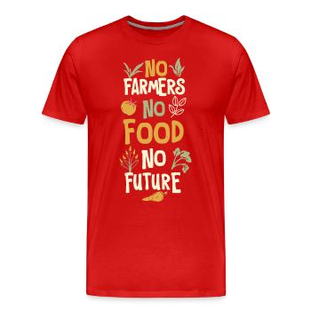 No Farmers No Food No Future Farmer Farmer - Men's Premium Organic T-Shirt - red - Front - Damien (186cm)