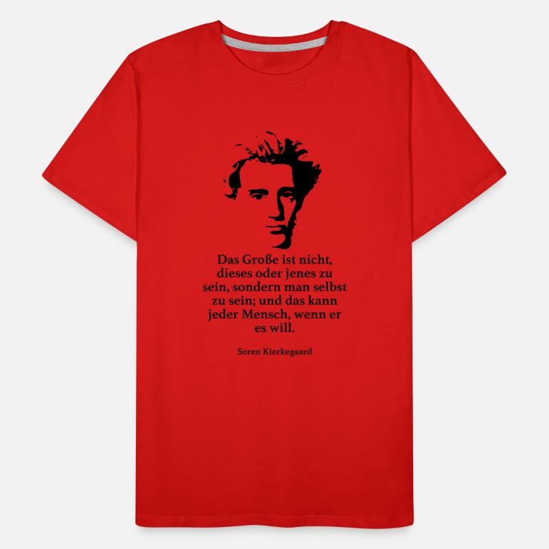Kierkegaard: Das Große ist nicht, dieses oder jen Männer Premium Bio T-Shirt