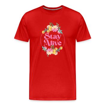 Stay Alive - Männer Premium Bio T-Shirt - Rot - Vorne - Damien (186cm)