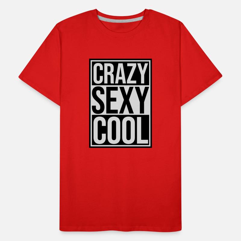 crazy sexy cool design Men's Premium Organic T-Shirt