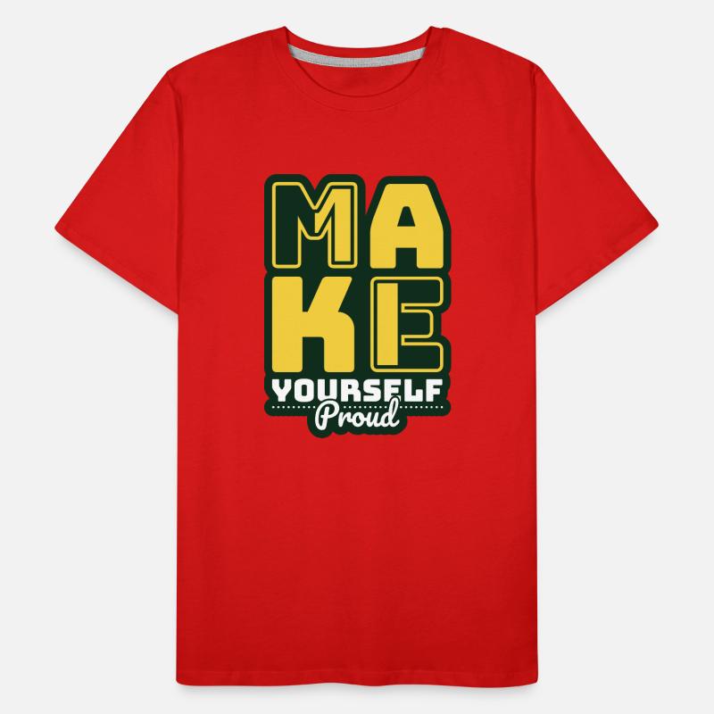 Machen Sie sich stolz Männer Premium Bio T-Shirt