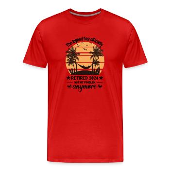 Legend a officiellement pris sa retraite en 2024 Pas mon problème - T-shirt bio Premium Homme - rouge - Devant - Damien (186cm)