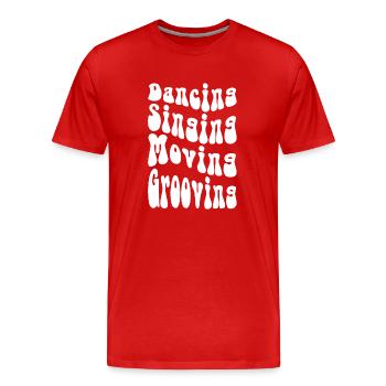 Dancing Singing Moving Grooving - DJing - white - Männer Premium Bio T-Shirt - Rot - Vorne - Damien (186cm)