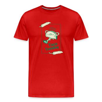 Taco Tuesday is Everyday - Men's Premium Organic T-Shirt - red - Front - Damien (186cm)